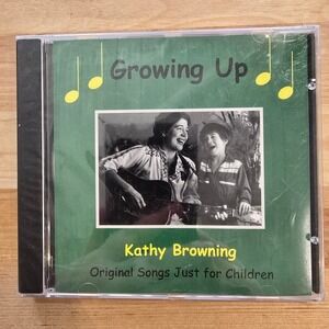 Kathy Browning – Growing Up CD 1999 Children's Folk Educational Music NEW SEALED